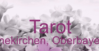 Tarot Ehekirchen, Oberbayern | Top-Experten für Kartenlegen, Wahrsagen, Hellsehen, Zukunftsdeutung.